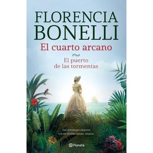 EL CUARTO ARCANO. EL PUERTO DE LAS TORMENTAS - F. BONELLI