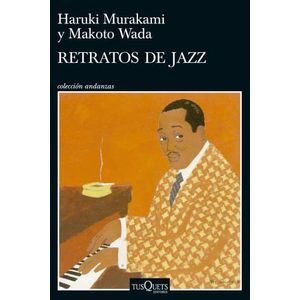 RETRATOS DE JAZZ - HARUKI MURAKAMI - MAKOTO WADA