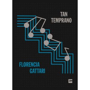 TAN TEMPRANO - FLORENCIA GATTARI