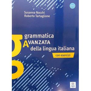 GRAMMATICA AVANZATA DELLA LINGUA ITALIANA B1/C1