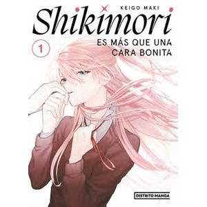 SHIKIMORI ES MAS QUE UNA CARA BONITA 1 - KEIGO MAKI
