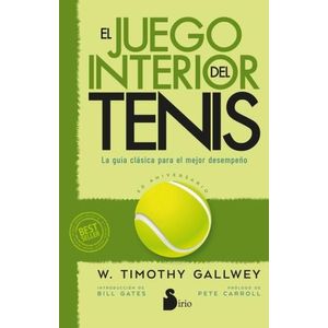 EL JUEGO INTERIOR DEL TENIS - EDICION 50 ANIVERSARIO