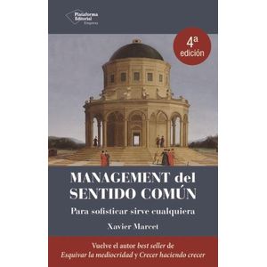 MANAGEMENT DEL SENTIDO COMUN - XAVIER MARCET