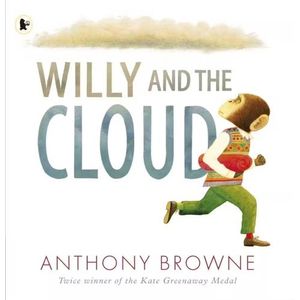 WILLY AND THE CLOUD - ANTHONY BROWNE
