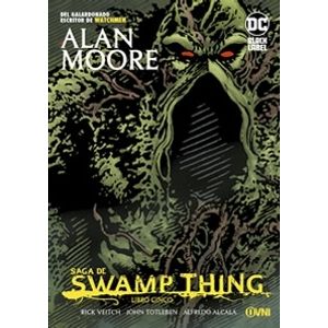 SAGA DE SWAMP THING 5 - ALAN MOORE