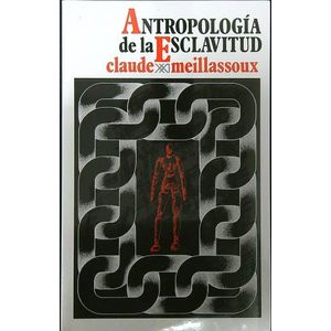 ANTROPOLOGIA DE LA ESCLAVITUD