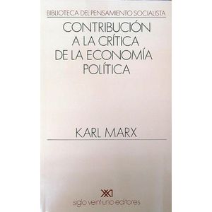CONTRIBUCION A LA CRITICA DE LA ECONOMIA POLITICA
