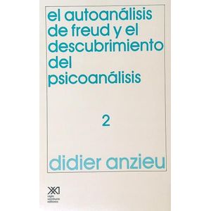 AUTOANALISIS DE FREUD Y EL DESCUBRIMIENTO DEL PSICOANALISIS,