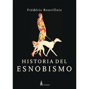 HISTORIA DEL ESNOBISMO