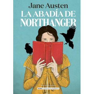 LA ABADIA DE NORTHANGER - CLASICOS ILUSTRADOS