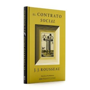 CONTRATO SOCIAL - PENSAMIENTO ILUSTRADO - ROUSSEAU - MONTSER