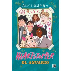 HEARTSTOPPER - EL ANUARIO - ALICE OSEMAN