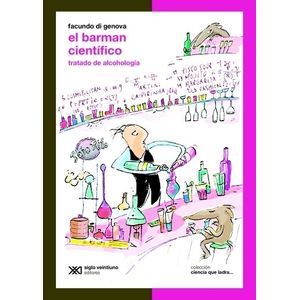 EL BARMAN CIENTIFICO - CIENCIA QUE LADRA (ED. 2016)
