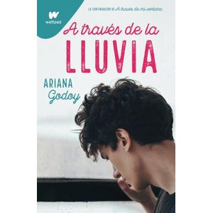 A TRAVES DE LA LLUVIA - HERMANOS HIDALGO 3 - WATTPAD - ARIAN