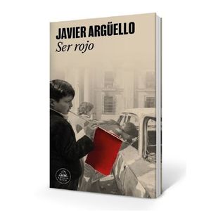 SER ROJO - JAVIER ARGUELLO