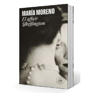 EL AFFAIRE SKEFFINGTON - MARIA MORENO