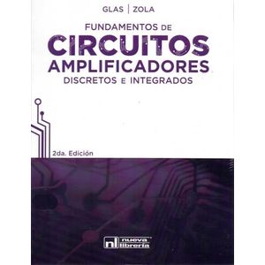 FUNDAMENTOS DE CIRCUITOS AMPLIFICADORES DISCRETOS E INTEGRAD
