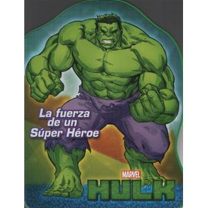 HULK LA FUERZA DE UN SUPERHEROE