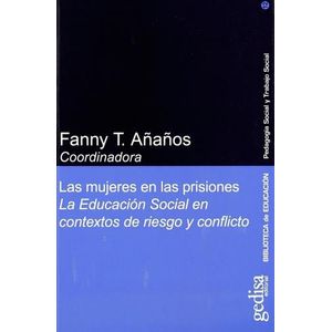 LAS MUJERES EN LAS PRISIONES - FANNY T. AÑAÑOS