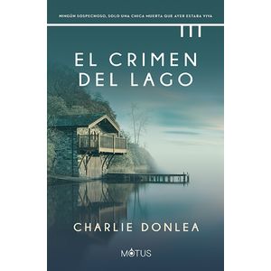 EL CRIMEN DEL LAGO - CHARLIE DONLEA