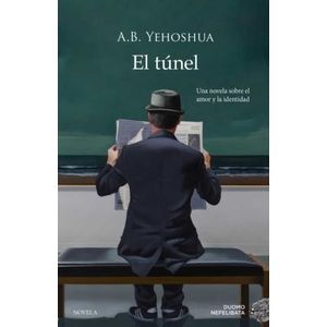 LIBRO EL TUNEL - ABRAHAM B. YEHOSHUA