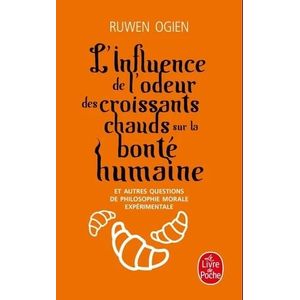 L'INFLUENCE DE L'ODEUR DES CROISSANTS CHAUDS SUR LA BONTE HU