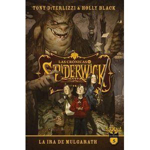 LAS CRONICAS DE SPIDERWICK - VOL 5 - TONY DITERLIZZI - HOLLY