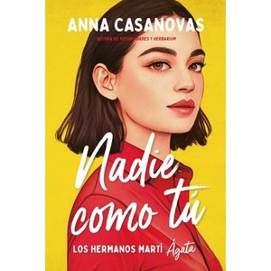 NADIE COMO TU - LOS HERMANOS MARTI 1 - ANNA CASANOVAS