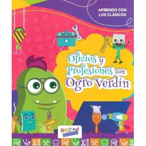 OFICIOS Y PROFESIONES CON OGRO VERDIN - APRENDO CON LOS CLAS