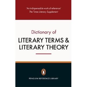 THE PENGUIN DICT.OF LITERARY TERMS AND LITERARY THEORY