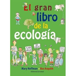 EL GRAN LIBRO DE LA ECOLOGIA - MARY HOFFMAN - ROS ASQUITH