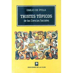TRISTES TOPICOS DE LAS CIENCIAS SOCIALES