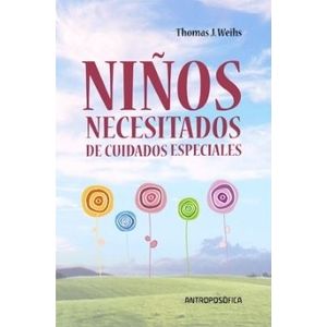 LIBRO NIÑOS NECESITADOS DE CUIDADOS ESPECIALES