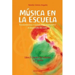 MUSICA EN LA ESCUELA 1 - NATALIA GOMEZ ANGUITA