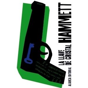 LA LLAVE DE CRISTAL - DASHIELL HAMMETT