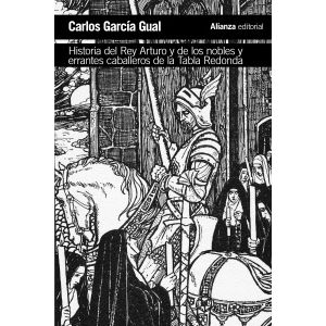 HISTORIA DEL REY ARTURO Y DE LOS NOBLES Y ERRANTES CABALLERO