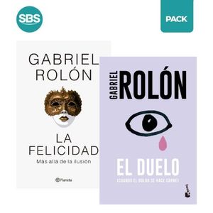 LA FELICIDAD + EL DUELO - ROLON - 2 LIBROS