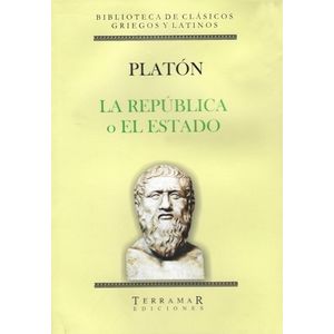 LA REPUBLICA O EL ESTADO - PLATON