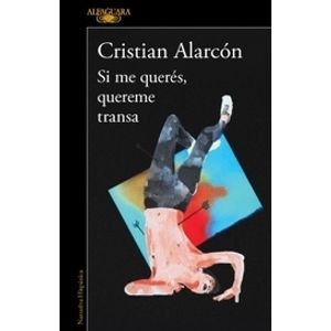 SI ME QUERES QUEREME TRANSA - CRISTIAN ALARCON