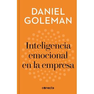 LA INTELIGENCIA EMOCIONAL EN LA EMPRESA - DANIEL GOLEMAN