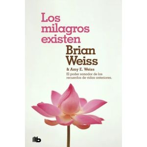 LOS MILAGROS EXISTEN - WEISS