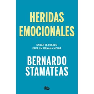 HERIDAS EMOCIONALES - BERNARDO STAMATEAS