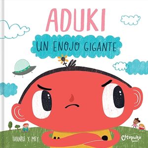 ADUKI - UN ENOJO GIGANTE - IVANKE Y MEY