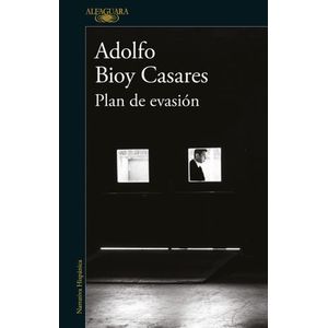 PLAN DE EVASION - ADOLFO BIOY CASARES