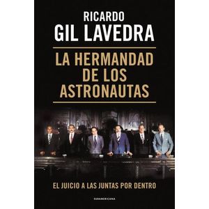 LA HERMANDAD DE LOS ASTRONAUTAS - RICARDO GIL LAVEDRA