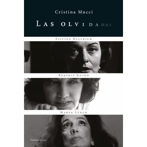 LIBRO LAS OLVIDADAS - CRISTINA MUCCI