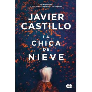 LA CHICA DE NIEVE - JAVIER CASTILLO