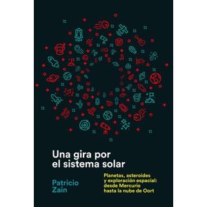 UNA GIRA POR EL SISTEMA SOLAR - PATRICIO ZAIN