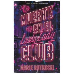 MUERTE EN EL LOVELY LADY CLUB
