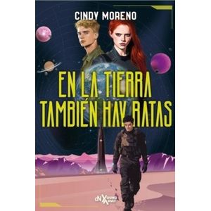 EN LA TIERRA TAMBIEN HAY RATAS - CINDY MORENO